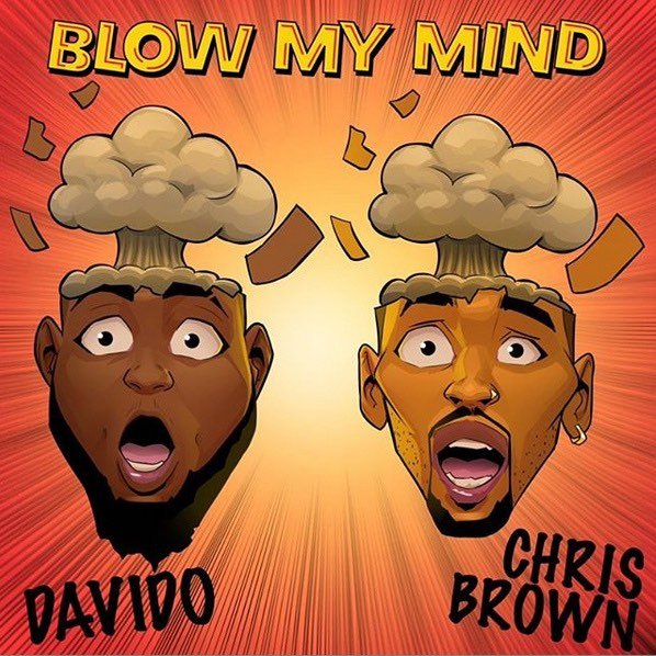 Blow My Mind by Davido ft. Chris Brown Music Download