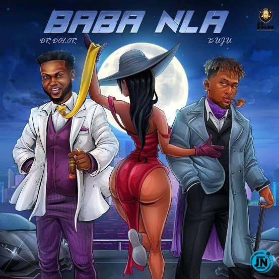 Dr Dolor– Baba Nla ft. Buju MP3 Download